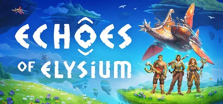 Echoes of Elysium飞艇传说v0.16.16中文版高画质联机版免费下载-锐品游戏库