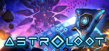 Astroloot v0.7.7中文版下载 科幻弹幕ARPG高自由度战舰构筑-锐品游戏库