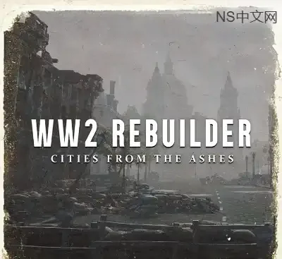 二战重建者WW2 Rebuilder v20260109中文高画质版|41.8GB模拟建造下载-锐品游戏库
